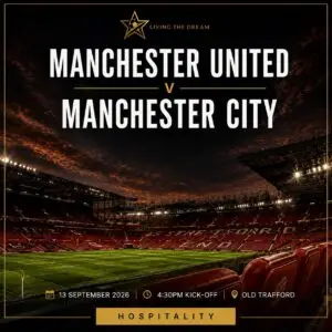 Manchester United v Manchester City – Hospitality Tickets